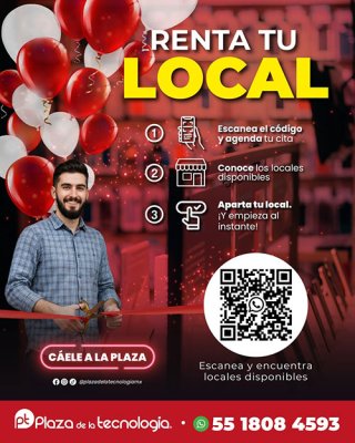 Renta de locales en la Plaza de la Tecnología